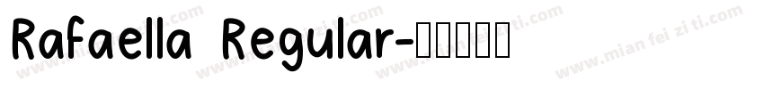 Rafaella Regular字体转换